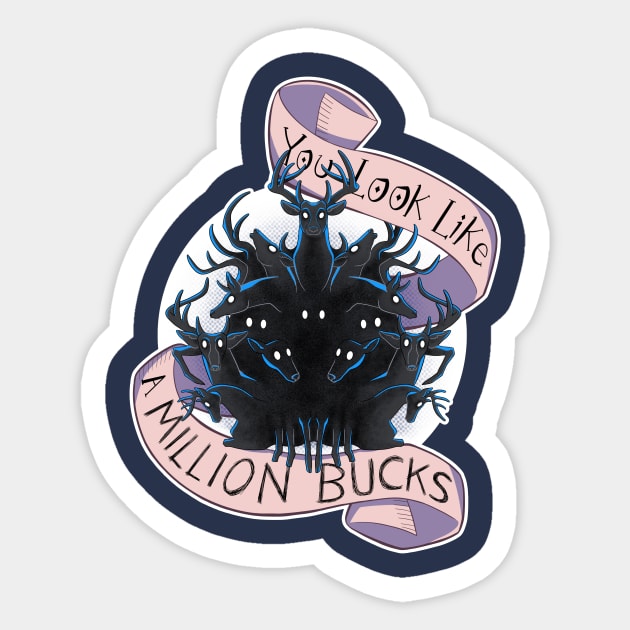 You Look Like a Million Bucks Sticker by dragonrise_studio